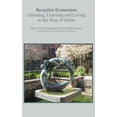 thumbnail image 1 of Receptive Ecumenism: Listening, Learning and Loving in the Way of Christ (Hardcover), 1 of 1