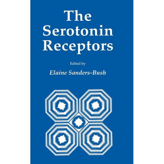 Receptors The Serotonin Receptors, (Hardcover)