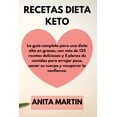 thumbnail image 1 of Recetas Dieta Keto: The complete guide to a high-fat diet, with over 125 delicious recipes and 5 meal plans to shed weight, heal your body and regain confidence. (spanish edition). (Paperback), 1 of 1