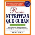thumbnail image 1 of Pre-Owned Recetas Nutritivas Que Curan, 4th Edition: Guia Practica de la a Hasta La Z Para Disfrutar de Una Burna Salud Convitaminas, Minerales, Hierbas Y Suple (Paperback) 1583333525 9781583333525, 1 of 1