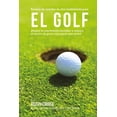 thumbnail image 1 of Recetas de comidas de alto rendimiento para el Golf: Mejore el crecimiento muscular y reduzca el exceso de grasa mas rapido que antes! (Paperback), 1 of 1