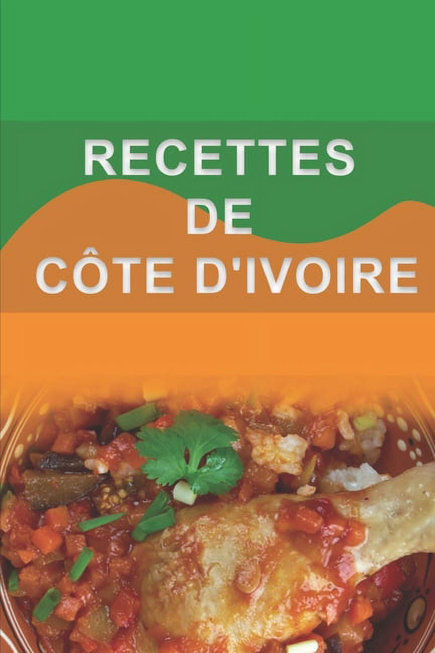 Recettes de Côte d'Ivoire, (Paperback)