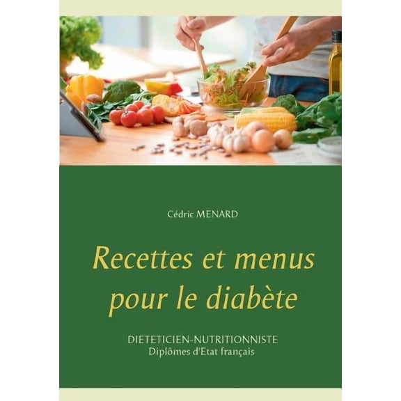 Recettes et menus pour le diabte, (Paperback)