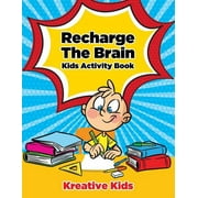 Recharge The Brain Kids Activity Book, Paperback