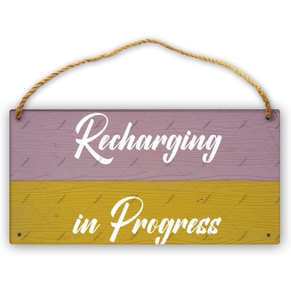 Recharging In Progress Country Style Wall Decor Wooden Signs Rustic Hanging Wall Plaque Positive Energy Sign Home Decor Present 12 X 6 Inch