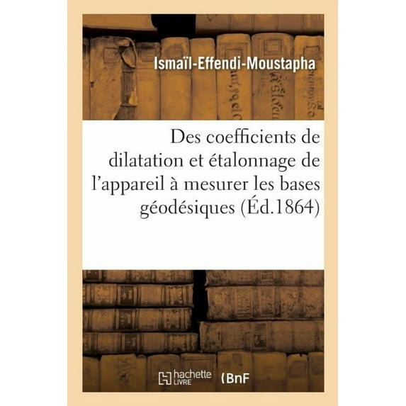 Recherche Des Coefficients De Dilatation Et Talonnage De L'appareil Mesurer Les Bases G Od Siques