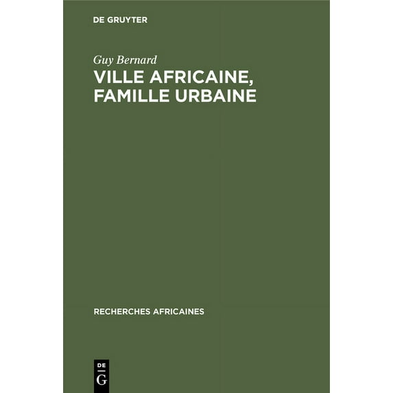 Recherches Africaines Ville africaine, famille urbaine, Book 6, (Hardcover)