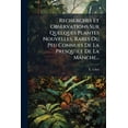 thumbnail image 1 of Recherches Et Observations Sur Quelques Plantes Nouvelles, Rares Ou Peu Connues De La Presqu'ile De La Manche... (Paperback), 1 of 1