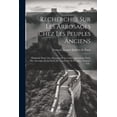 thumbnail image 1 of Recherches Sur Les Arrosages Chez Les Peuples Anciens: Troisieme Partie Des Arrosages De La Chine, Quatrileme Partie Des, (Paperback), 1 of 1