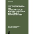 thumbnail image 1 of Recht Des Internationalen Wirtschaftsver Das Vertragsrecht Der Internationalen Konsortialkredite Und Projektfinanzierungen, Book 2, (Hardcover), 1 of 1