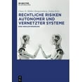 thumbnail image 1 of Rechtliche Risiken autonomer und vernetzter Systeme, (Paperback), 1 of 1