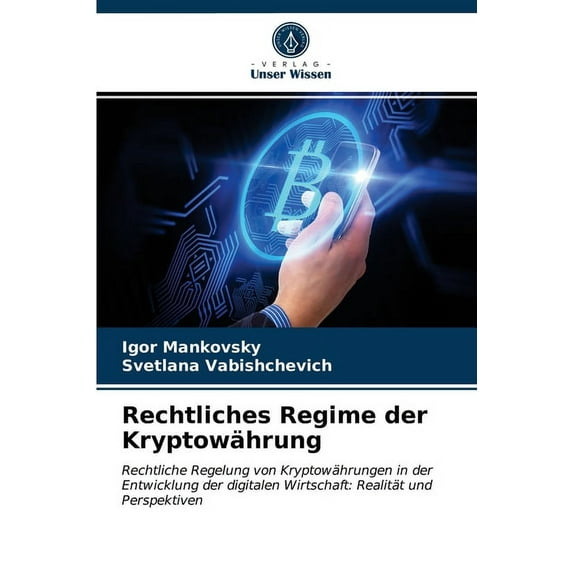 Rechtliches Regime der Kryptowährung (Paperback)