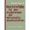 thumbnail image 1 of Rechtsfälle Für Studierende Der Wirtschaftswissenschaften, (Paperback), 1 of 1