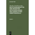 thumbnail image 1 of Rechtsgrundsätze Der Neuesten Entscheidungen Des Königlichen Ober-Tribunals. Band 2, (Hardcover), 1 of 1