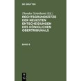 thumbnail image 1 of Rechtsgrundsätze Der Neuesten Entscheidungen Des Königlichen Ober-Tribunals. Band 6, (Hardcover), 1 of 1