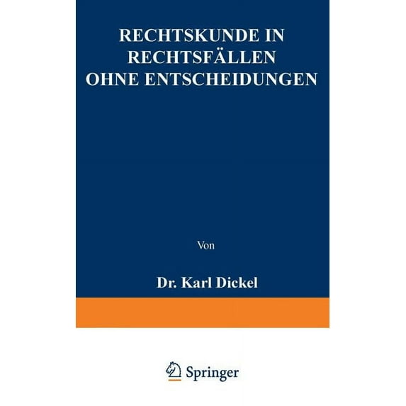 Rechtskunde in Rechtsfällen Ohne Entscheidungen: Zum Gebrauche Bei Akademischen Uebungen Und Beim Selbstudium Für Iurist, (Paperback)