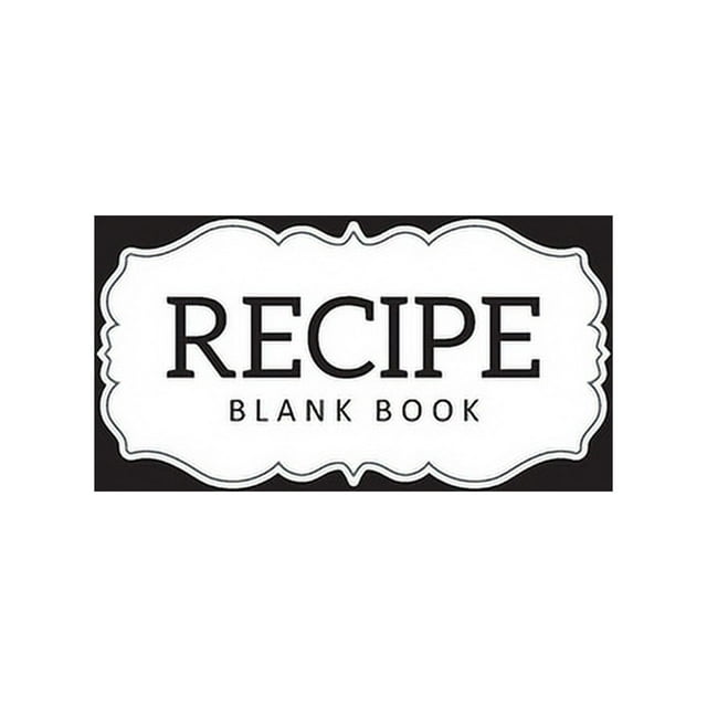 Recipe Blank Book Blank Recipe Book To Write In, Picture Space
