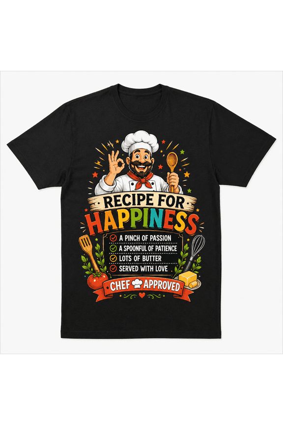 Recipe for Happiness Chef Graphic T-Shirt for Men Women, Funny Cooking Shirt with Kitchen Recipe Design, Food Lover Graphic Tee, Casual Short Sleeve Gift for Chefs and Home Cooks