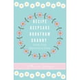 thumbnail image 1 of Recipe Keepsake Book From Granny, (Hardcover), 1 of 1