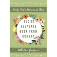 thumbnail image 1 of Recipe Keepsake Book Recipe Keepsake Book From Granny: Create Your Own Recipe Book, Book 1, (Hardcover), 1 of 1