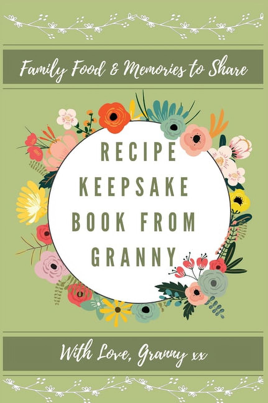 Recipe Keepsake Book Recipe Keepsake Book From Granny Create Your
