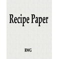 thumbnail image 1 of Recipe Paper: 200 Pages 8.5" X 11", (Paperback), 1 of 1