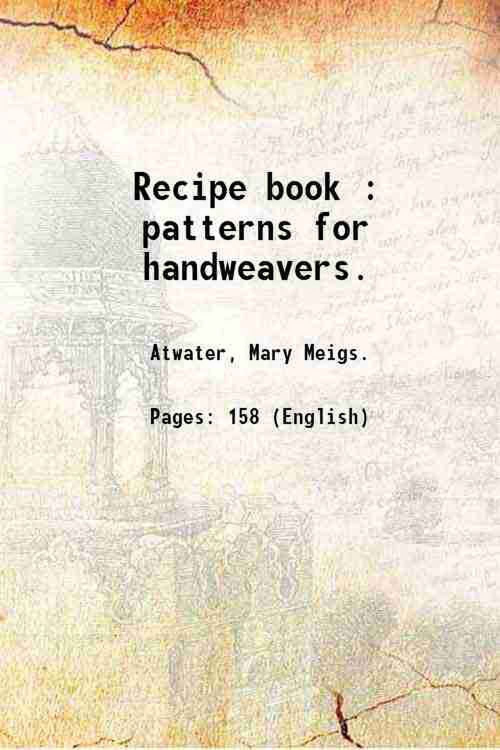 Recipe book : patterns for handweavers. 1957 [Hardcover] - Walmart.com
