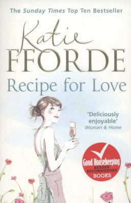 Pre-Owned Recipe for Love. Katie Fforde (Paperback) 0099539179 9780099539179