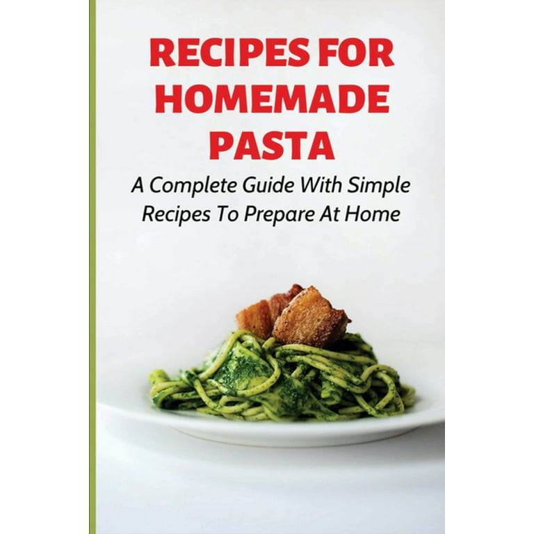 https://i5.walmartimages.com/seo/Recipes-For-Homemade-Pasta-A-Complete-Guide-With-Simple-Recipes-To-Prepare-At-Home-How-To-Make-Homemade-Ravioli-Paperback-9798528628219_7af07689-3266-4f72-8095-514129e88e81.17d89d0c806cf9da3bc0d7f031929f1f.jpeg?odnHeight=768&odnWidth=768&odnBg=FFFFFF