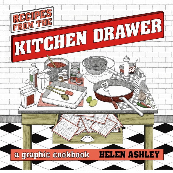 Recipes From the Kitchen Drawer : A Graphic Cookbook (Paperback)