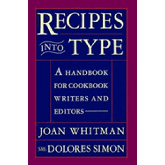 Pre-Owned Recipes Into Type (Hardcover) 0062700340 9780062700346