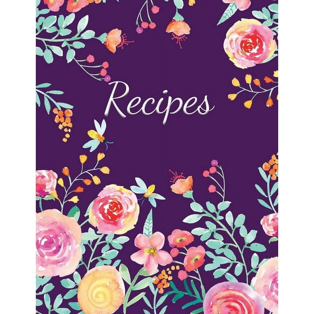 Recipes Large Blank Recipe Book to Write in Favorite Recipes