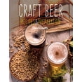 thumbnail image 1 of Recipes & Preparation: Craft Beer : Recipes & Preparation (Hardcover), 1 of 1