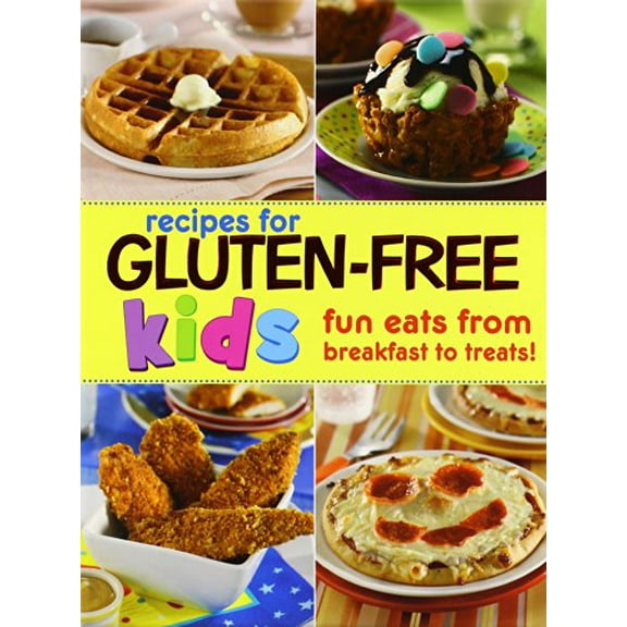 Pre-Owned Gluten-Free Recipes for Kids: Fun Eats from Breakfast to Treats (Unknown) 1450823068 9781450823067
