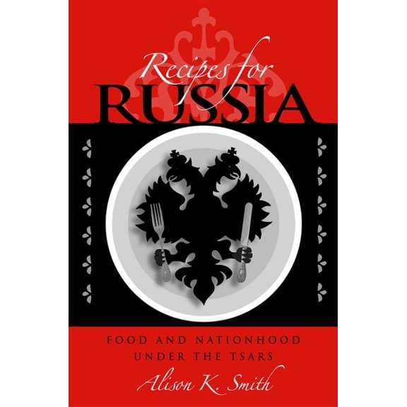 Niu Slavic, East European, and Eurasian Recipes for Russia, (Hardcover)