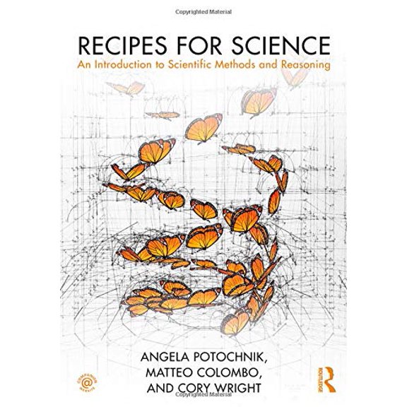 Pre-Owned Recipes for Science: An Introduction to Scientific Methods and Reasoning, (Paperback)
