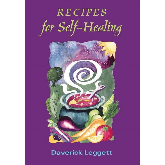 Recipes for Self Healing, (Paperback)