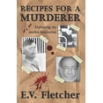 thumbnail image 1 of Recipes for a Murderer: Explaining My Morbid Fascination (Paperback), 1 of 1
