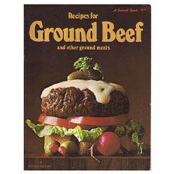 Pre-Owned Recipes for ground beef and other ground meats, (A Sunset book) (Paperback) 0376024526 9780376024527