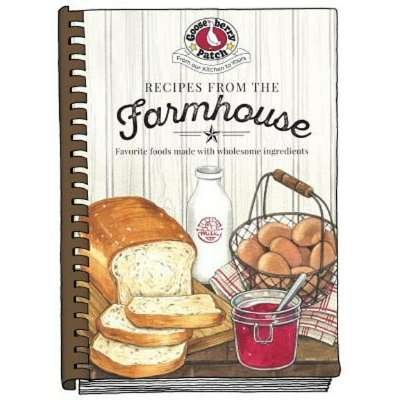 Pre-Owned Recipes from the Farmhouse (Hardcover) 1620933489 9781620933480