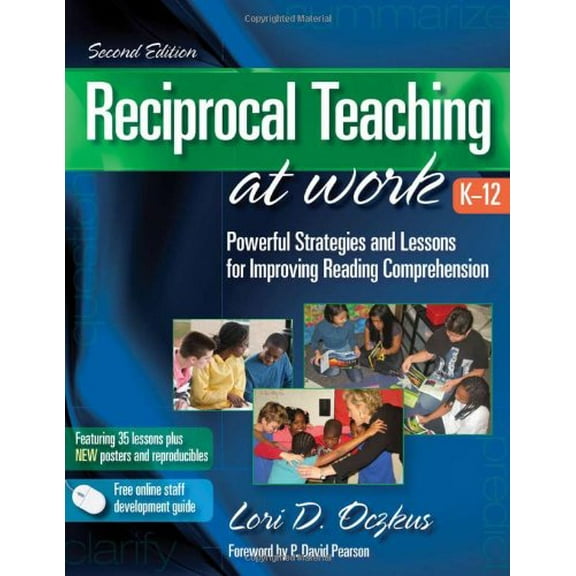 Pre-Owned Reciprocal Teaching at Work K-12: Powerful Strategies and Lessons for Improving Reading Comprehension (Paperback) 0872075079 9780872075078