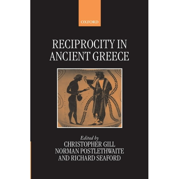 Reciprocity in Ancient Greece, (Hardcover)