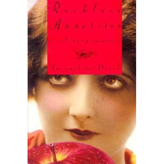 Pre-Owned Reckless Appetites: A Culinary Romance (Paperback) 0880014121 9780880014120