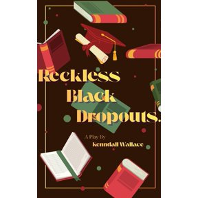 Reckless Black Dropouts, (Paperback)