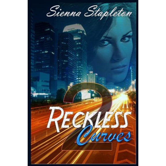 Reckless Curves: Reckless Curves 2 (Paperback)