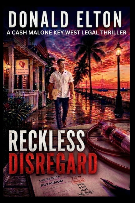 Reckless Disregard: A Cash Malone Key West Legal Thriller, (Paperback)