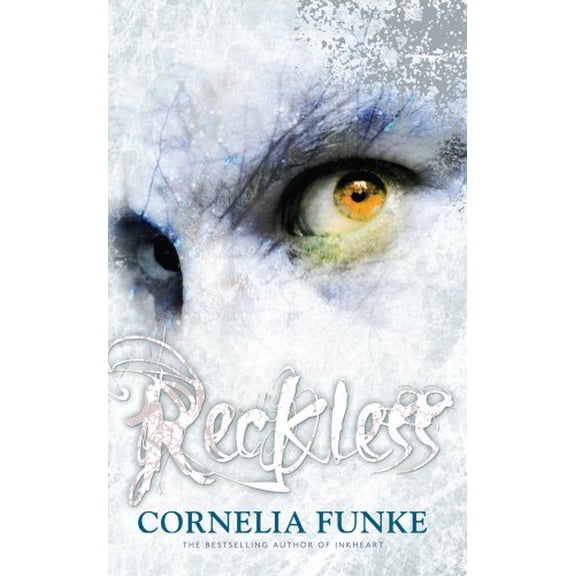 Pre-Owned Reckless. Written and Illustrated by Cornelia Funke (Hardcover) 1905294859 9781905294855