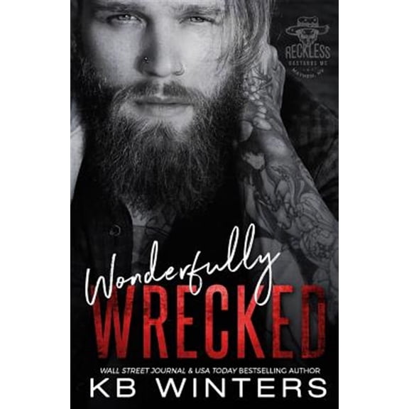Reckless MC Mayhem Chapter: Wonderfully Wrecked: Reckless Bastards MC (Other)