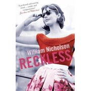 Reckless (Paperback) by William Nicholson