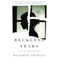 thumbnail image 1 of Pre-Owned Reckless Years: A Diary of Love and Madness Paperback, 1 of 1
